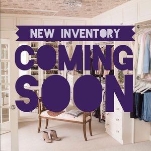 New Inventory Coming Soon!